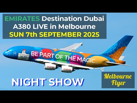 🔴 WET + WINDY Emirates Destination Dubai A380 @ Melbourne Airport / MEL  [9pm 07/SEPT/2025]