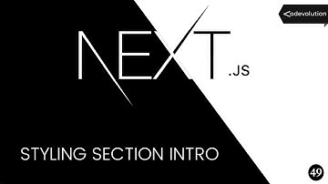 Next.js Tutorial - 49 - Styling Section Intro