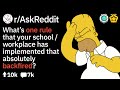 (More) Rules That Backfired 100% After Being Implemented (Funny Reddit Stories)