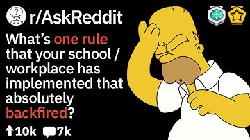 (More) Rules That Backfired 100% After Being Implemented (Funny Reddit Stories)