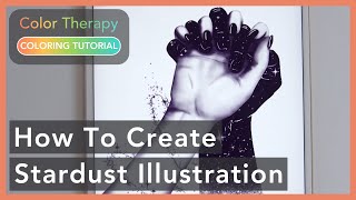 Coloring Tutorial: How to create Stardust Illustration