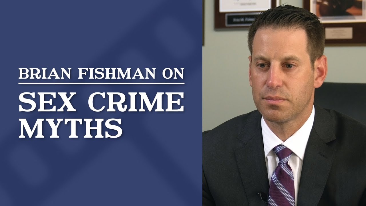 Sex Crime Myths | Brian Fishman