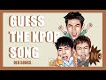 GUESS THE KPOP SONG (OLD SONGS PART 1)
