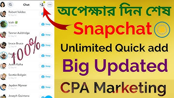 Snapchat Big Update | Quick Add Problem Solved | Unlimited Quick Add করুন অপেক্ষার দিন শেষ