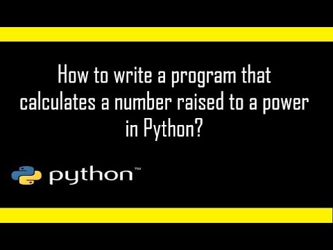 How to write a program that calculates a number raised to a power in ...