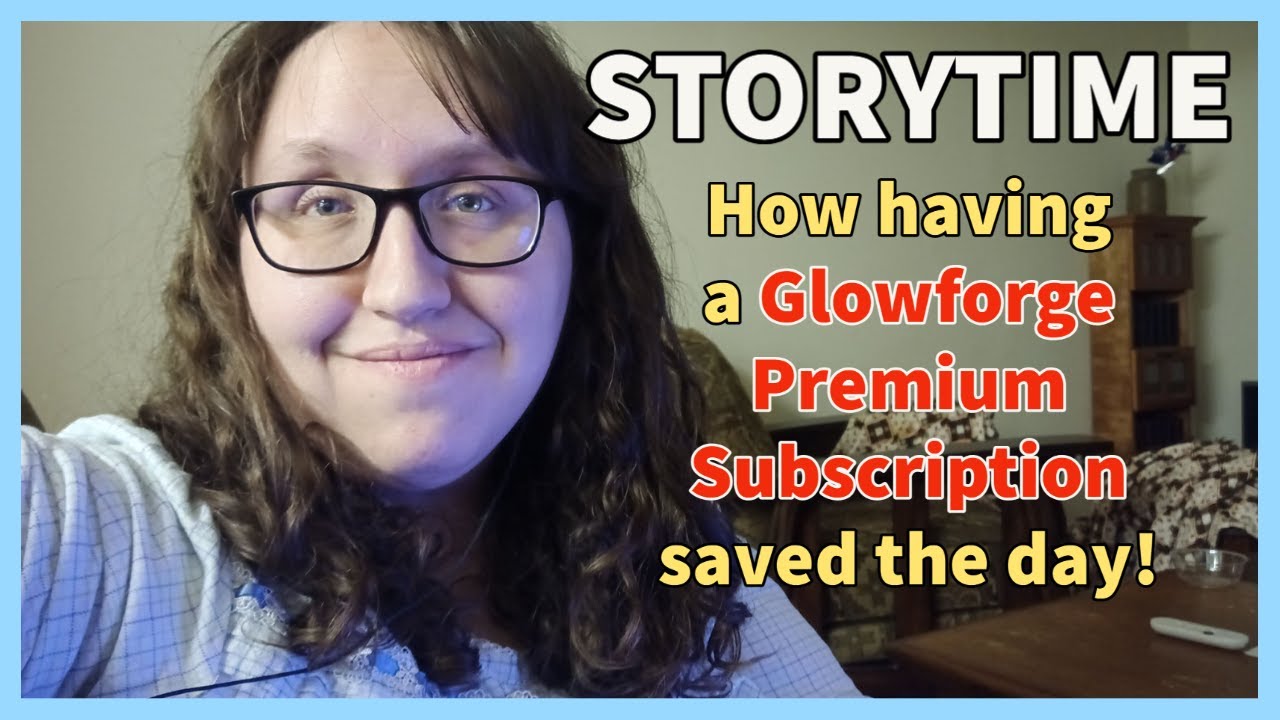 Storytime | Benefits of Glowforge Premium | Is Glowforge Premium Worth It?