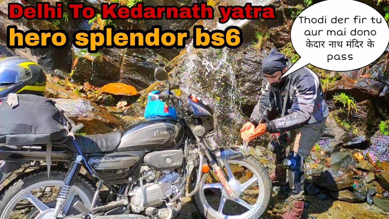 केदार नाथ यात्रा 2020 | hero splendor plus i3s bs6 | Delhi to kedarnath splendor bs6 | part-3 😍