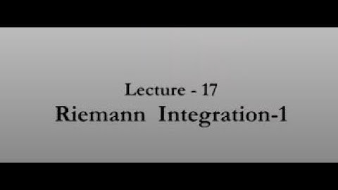 Riemann Integration -1 #swayamprabha #CH38SP
