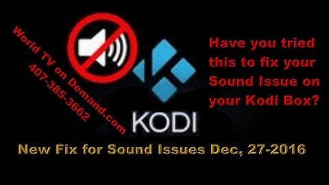 How to FIX Sound Issue on your Kodi Media Player 12 27 16