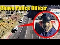 when you see a CLOWN dressed as a police officer ... DO NOT TRUST HIM!!! (imposter!?)