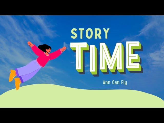"Ann Can Fly" Read Along for Kids