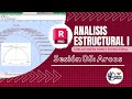 ANALISIS ESTRUCTURAL I / CON AUTODESK ROBOT STRUCTURAL / SESIÓN 05: ARCOS