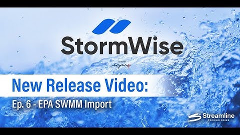 New Release Video (ep.6): EPA SWMM Import