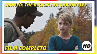 Cloned: The Recreator Chronicles