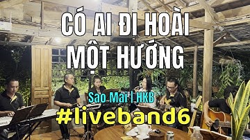 [Live Band #6] Có Ai Đi Hoài Một Hướng - Nguyễn Minh Cường | Trình bày Sao Mai - Hòn Khói Band