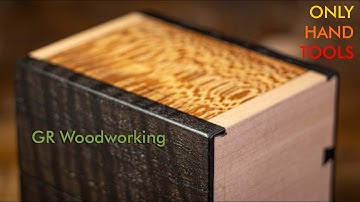 Box Making - Only Hand Tools Woodworking