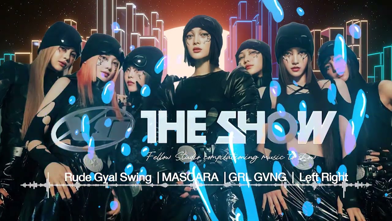 [THE SHOW] XG - MASCARA + GRL GVNG + Left Right  | Compilation remix by Fellow Studio