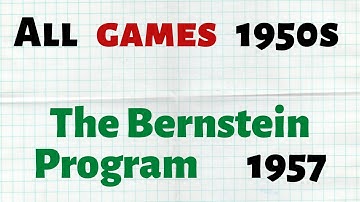 Игра (game) The Bernstein Program --- обзор (review) 1957 (Eng sub)