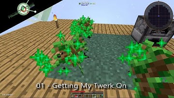 Project Ozone 2 - Modded Minecraft - 01 - Getting My Twerk On
