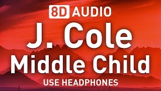 J. Cole - Middle Child | 8D AUDIO | 8D RAP 🎧