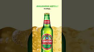 Boldness Metre Loading | Tsingtao