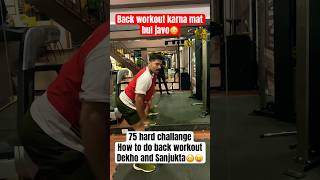 Back workout karna mat bulna ?|75 hard challenge trending 75hard shortsvideo viralshort yt