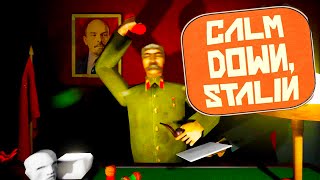 MOST STRESSFUL GAME EVER - Calm Down Stalin