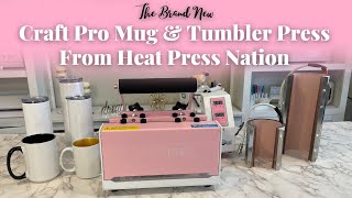 The New Craft Pro Mug & Tumbler Press | New Release from Heat Press Nation Full Unboxing!