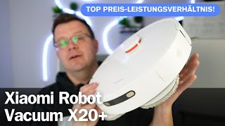 Xiaomi Robot Vacuum X20+: Top PreisLeistungsverhältnis! Unser Test & Review 2024 I deutsch