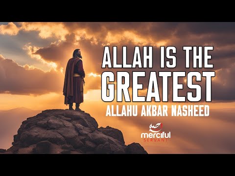 ALLAHU AKBAR VOCAL NASHEED FOR THE SOUL