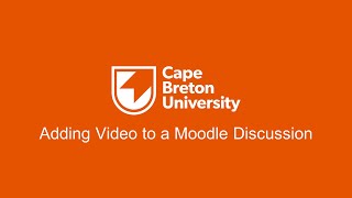 Adding Video to a Moodle Discussion