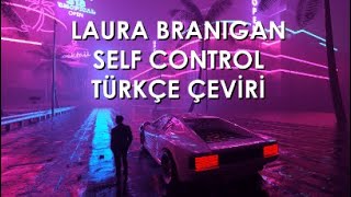 Laura Branigan – Self Control (Türkçe Çeviri) Resimi