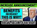 INCREASE PAYMENT FOR SOCIAL SECURITY ANNOUNCEMENT REALITY UPDATE FOR SSI SSDI VA?