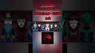 The Bells 3.0 Voice 4 - Lala | Incredibox Voices In The Middle