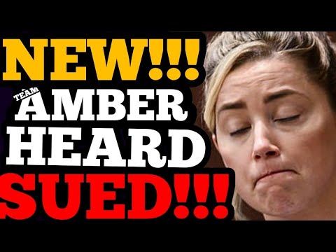 SUED! Amber Heard WRECKED in NEW LAWSUIT FILING! Team Heard IS DONE!