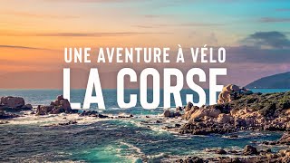 Incroyable tour de Corse à vélo ! (Bikepacking gravel) | #XPEDITION 04