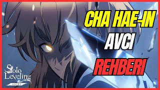 En Güçlü Avcı Cha Hae-in Rehberi! Solo Leveling Arise Türkçe