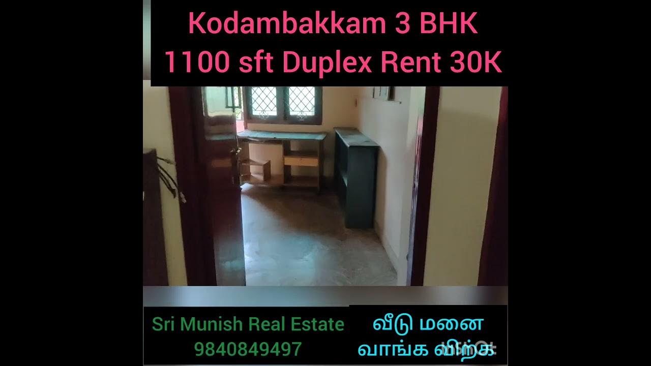 Kodambakkam 3 BHK 1100 sft Duplex House Rent 30K. Nr Railway station. SriMunishRealEstate