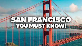 Famous THE Most COMPLETE SAN FRANCISCO Guide! All Travel Tips & Prices. Wealth