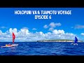 Holopuni vaa tuamotu voyage  episode 6