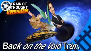 ToT LIVE - The Railroad boys return to the Void
