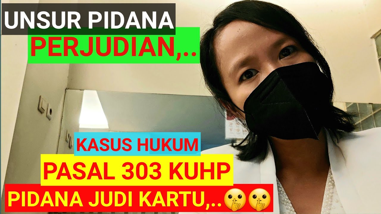 hukum-judi-pidana-judi-kartu-pasal-303-perjudian-unsur-tindak-pidana