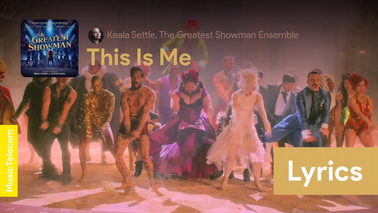 Keala Settle - This Is Me (From 