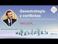 Geoestrategia y conflictos: claves para comprender el mundo de hoy - Value School