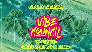 Sidney Samson - Riverside (ZIGGY & Replay M Remix)