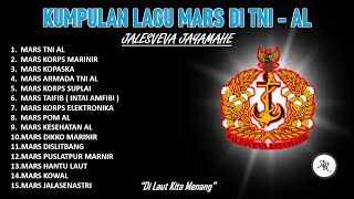 #TNI #AL KUMPULAN LAGU MARS DI TNI-AL ~ DI LAUT KITA MENANG ~ JALESVEVA JAYAMAHE