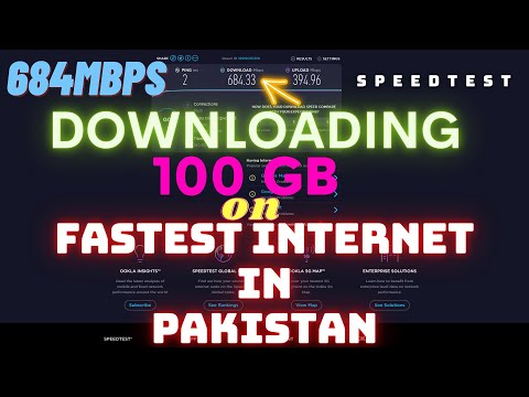 Fastest internet in Pakistan | 100 GB download test