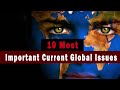 Top 10 most important global issues of today  the world issues that need attention in 2021