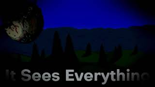 Video thumbnail of "It Sees Everything"