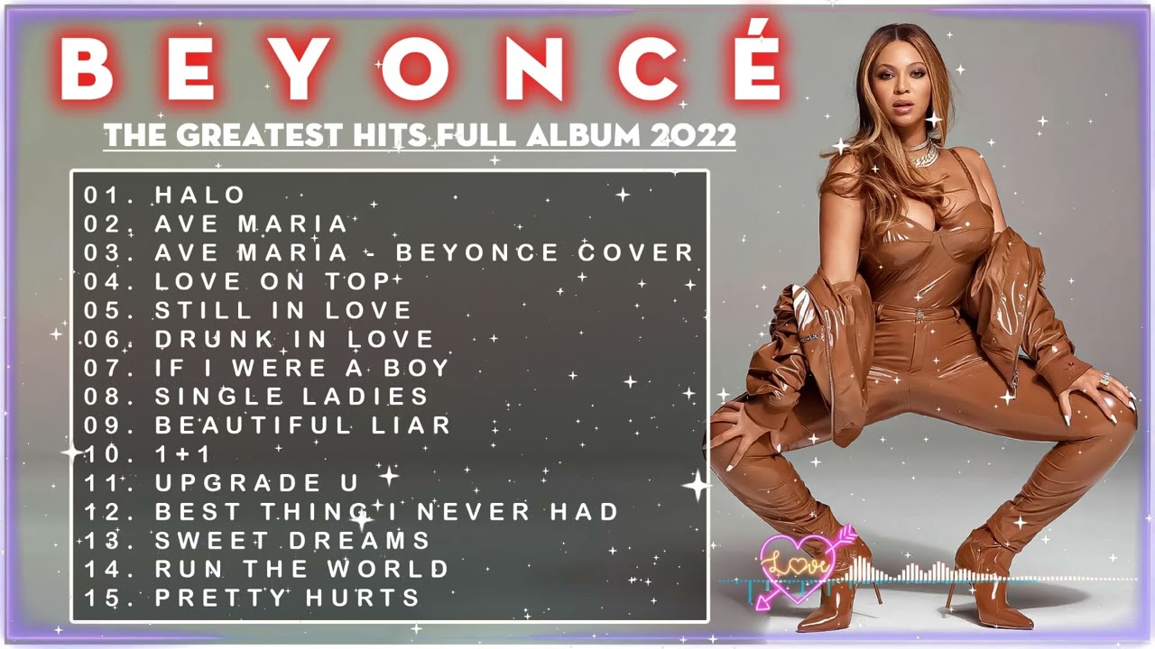 B E Y O N C É Greatest Hits Full Album - The Best Songs of